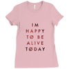 To Be Alive (a233) Ladies Fitted T-Shirt