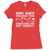 men have feelings ... thirsty Ladies Fitted T-Shirt