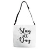slay all day Adjustable Strap Totes