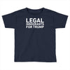 legal immigrants for trump Toddler T-shirt