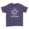 The Best Teachers Are Born In September Youth Tee