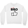 it's ok bro  funny Crewneck Sweatshirt