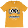 vintage quality without compromise 1978 aged to perfection T-Shirt
