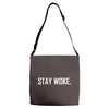 stay woke Adjustable Strap Totes