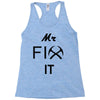 mr fix it handy man Racerback Tank