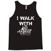 i walk with wasd Tank Top