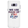 We Are Made Of Star Stuff Samsung Galaxy S8 Plus