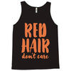 red hair dont care Tank Top