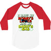 mommy's looks daddy's gas 3/4 Sleeve Shirt