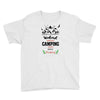 Weekend Forecast Camping With A Chance Of Drinking Youth Tee