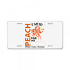 wear peach for  my [you can write any name] License Plate
