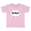 got boar Toddler T-shirt
