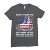 Veteran Don't Thank Me Thank My Brothers &amp; Sisters Who Never Came Back Ladies Fitted T-Shirt