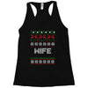 ugly christmas wife Racerback Tank