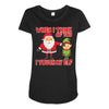 touch my elf christmas fun and naughty Maternity Scoop Neck T-shirt