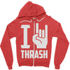 i love thrash Zipper Hoodie