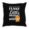 funny little brains Throw Pillow