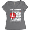 as a scorpio i have 3 sides Women's Triblend Scoop T-shirt