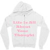 life is all Zipper Hoodie