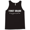 first grade squad Tank Top