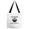 im sexy and i grow it Tote Bags