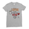 give me cofee or wine Ladies Fitted T-Shirt