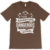 adventure lethal T-Shirt