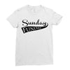 sunday funday Ladies Fitted T-Shirt