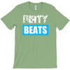 dirty beats T-Shirt