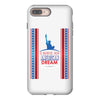 I Have an American Dream iPhone 8 Plus