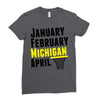 January February Michigan April - March Madness Basketball Ladies Fitted T-Shirt