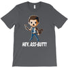 hey, ass butt! T-Shirt