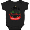 have a merry christmas and a happy new year Baby Bodysuit