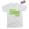daddy's little zombie hunter Exclusive T-shirt