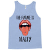 Women's March The Future is Nasty Tank Top