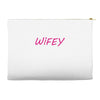 wifey Accessory Pouches
