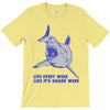 live every week like its shark week T-Shirt