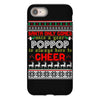 Santa Only Comes Once A Year Pop Pop Is Always Here To Cheer iPhone 8