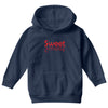 SWEET SWEET Youth Hoodie