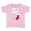 well hung endowed christmas stocking funny Toddler T-shirt