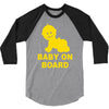 baby on board ! 3/4 Sleeve Shirt