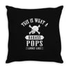 This Is What A Bad Ass Pops Looks Like Throw Pillow
