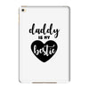 Daddy is My Bestie iPad Mini 4