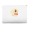 and you are it Accessory Pouches
