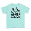 girls compete, women empower Youth Tee