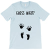 Guess What Baby Inside Pregnancy Announcement T-Shirt