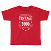 original parts vintage established 2000 perfectly aged Toddler T-shirt