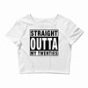 straight outta my twenties Crop Top
