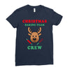 christmas baking team crew rudolph Ladies Fitted T-Shirt