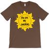 You Are My Sunshine T-Shirt